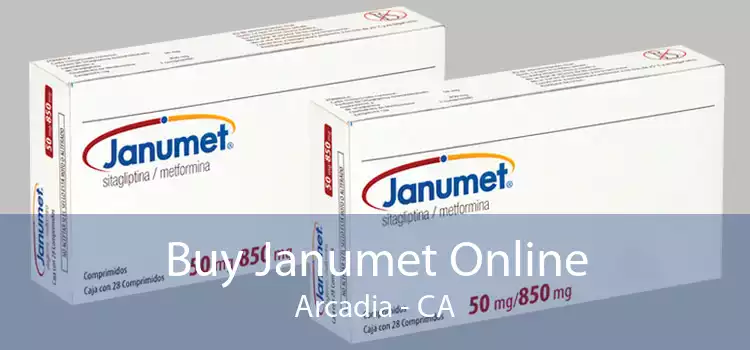 Buy Janumet Online Arcadia - CA