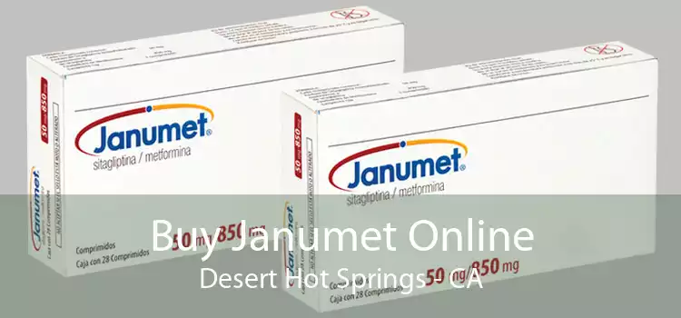 Buy Janumet Online Desert Hot Springs - CA